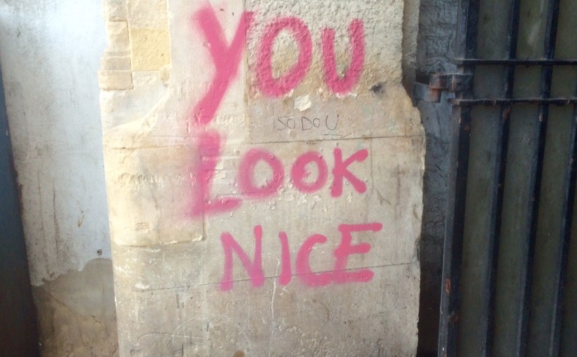 You look nice